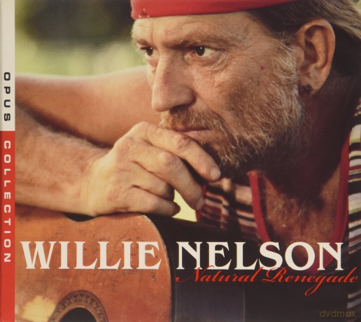 Willie Nelson: Natural Renegade [CD]