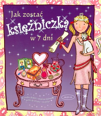 Jak zostać księżniczką w 7 dni - Lesley Rees [KSIĄŻKA]