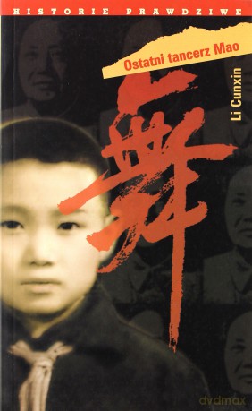 Ostatni tancerz Mao - Li Cunxin [KSIĄŻKA]