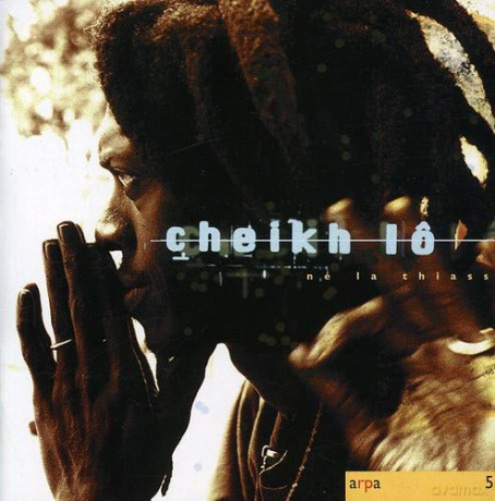 Cheikh Lo: Ne La Thiass [CD]