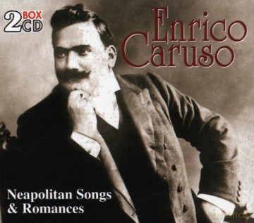 Enrico Caruso: Neapolitan Songs & Romances [2CD]
