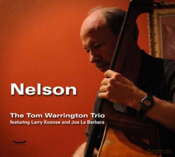 Tom Warrington: Nelson [CD]