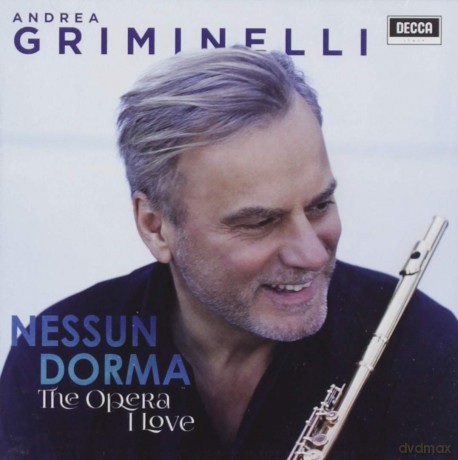 Andrea Griminelli: Nessun Dorma [CD]