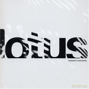 Lotus: Nessuno č Innocente [CD]