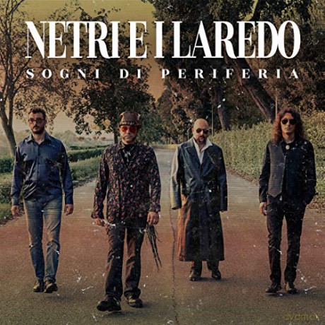 Sogni Di Periferia: Netri E I Laredo [CD]