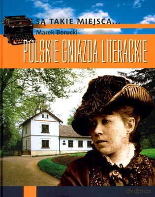 Polskie gniazda literackie - Marek Borucki [KSIĄŻKA]