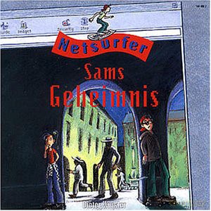 Dieter Winkler: Netsurfer-Sams Geheimnis [CD]