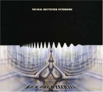 Kick Drum Inertia: Neural Rectifier Syndrome [CD]