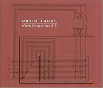 David Tudor: Neural Synthesis Nos. 6-9 [2CD]