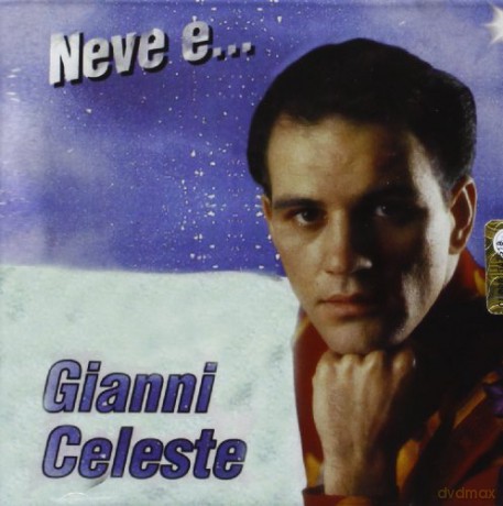 Gianni Celeste: Neve E [CD]