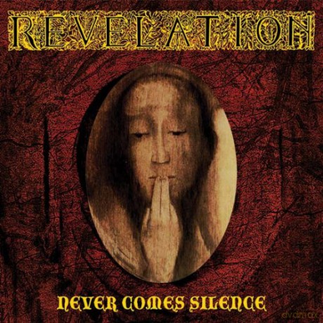 Revelation: Never Comes Silence [CD]