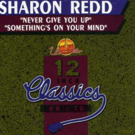 Sharon Redd: Never Give You Up [CD]