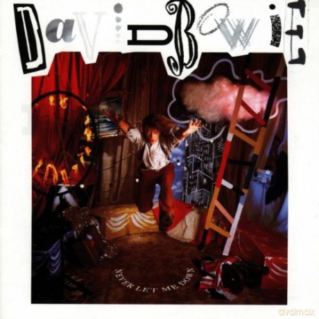 David Bowie: Never Let Me Down [CD]