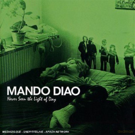 Mando Diao: Never Seen the Light of Day [CD]