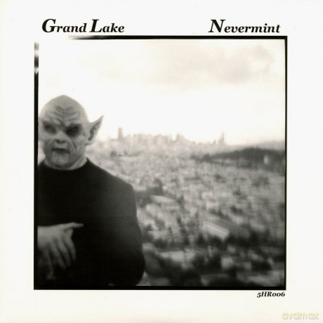Grand Lake: Nevermint [CD]