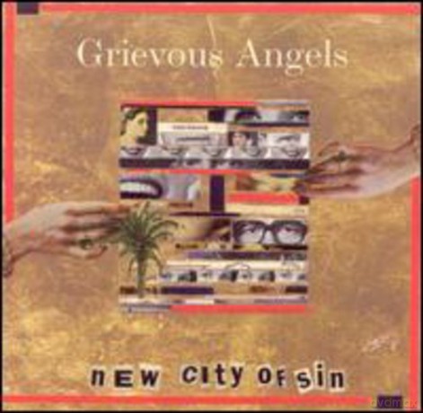 Grievous Angels: New City Of Sin [CD]