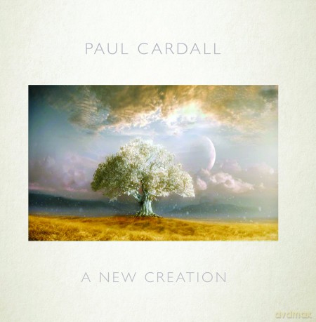 Paul Cardall: New Creation [CD]