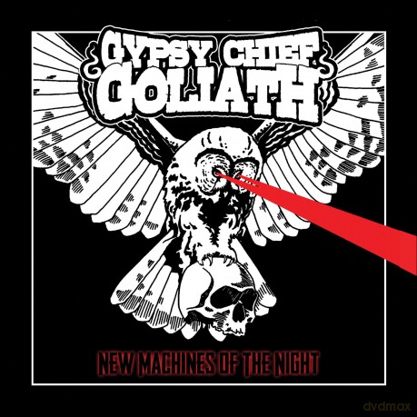 Gypsy Chief Goliath: New Machines of the Night [CD]