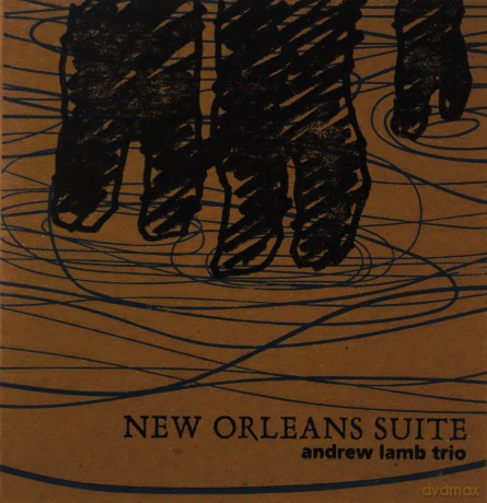 Andrew Lamb: New Orleans Suite [CD]