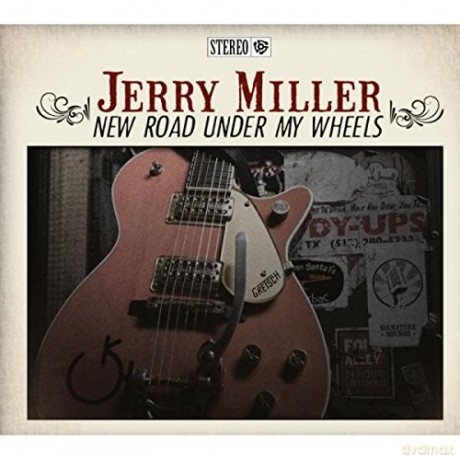 Jerry Miller: New Road Under My Wheels [CD]