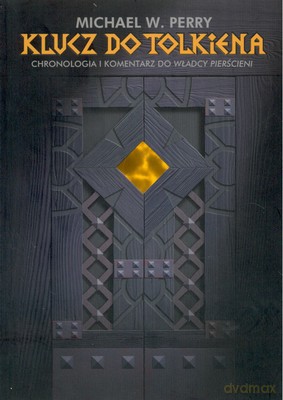 Klucz do Tolkiena - Michael W. Perry [KSIĄŻKA]