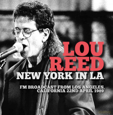 Lou Reed: New York in L.a. [CD]