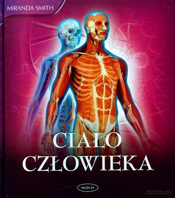 Ciało człowieka - Miranda Smith [KSIĄŻKA]