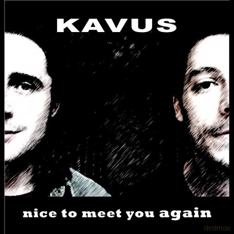Kavus: Nice to Meet You Again [CD]