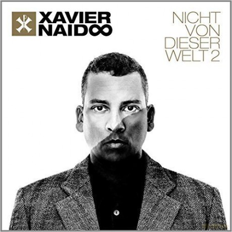 Xavier Naidoo: Nicht Von Dieser Welt 2 [CD]