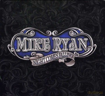 Mike Ryan: Night Comes Falling [CD]