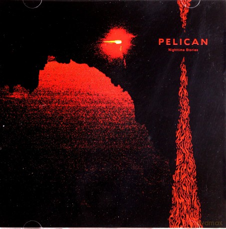Pelican: Nighttime Stories [CD]