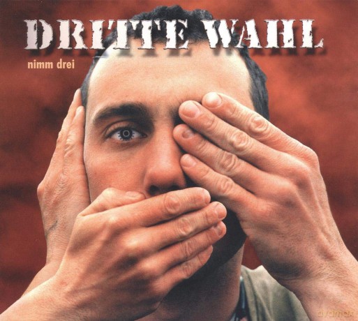 Dritte Wahl: Nimm Drei [CD]
