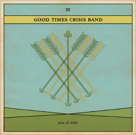 Good Times Crisis Band: Nine Of Clubs [CD]
