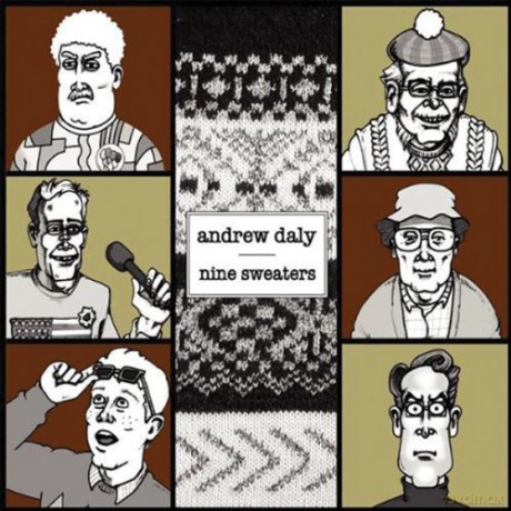 Andrew Daly: Nine Sweaters [2CD]