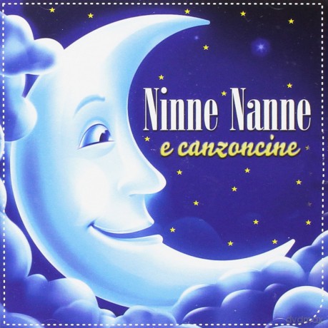 Ninne Nanne E Canzoncine [CD]