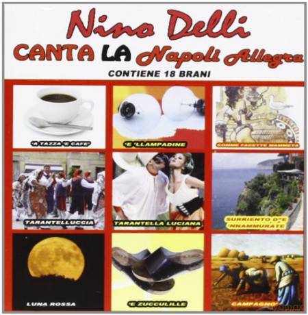 Nino Delli: Nino Delli-Canta La Napoli Allegra [CD]