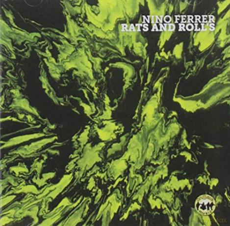 Nino Ferrer: Nino Ferrer - Rats And Roll's [CD]