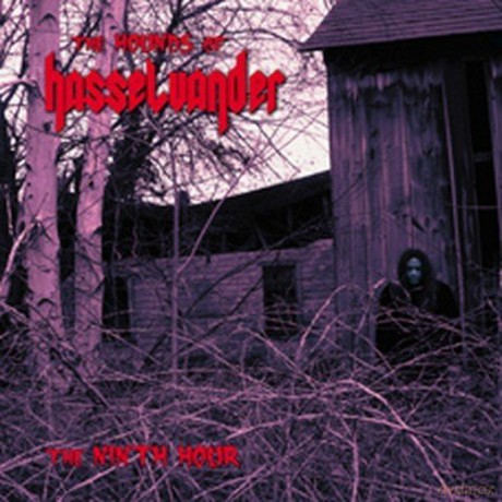Hounds of Hasselvander: Ninth Hour [CD]