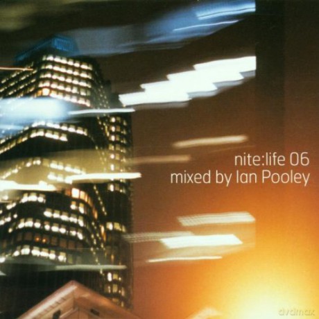 Nite:Life 06: Mixed By Ian Pooley [CD]