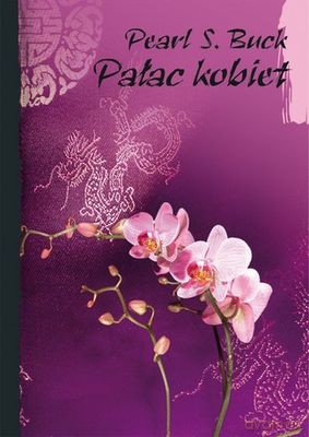 Pałac kobiet - Pearl Buck [KSIĄŻKA]