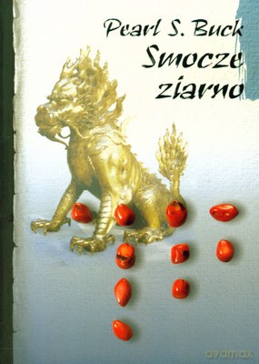 Smocze ziarno - Pearl S. Buck [KSIĄŻKA]