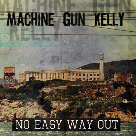 Machine Gun Kelly: No Easy Way Out [CD]