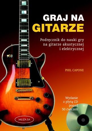 Graj na gitarze - Phil Capone [KSIĄŻKA]+[CD]