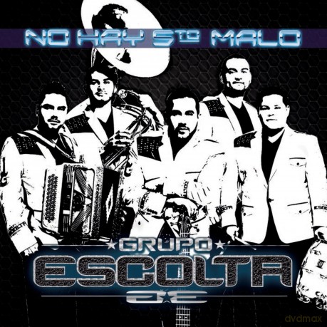 Grupo Escolta: No Hay 5to Malo [CD]