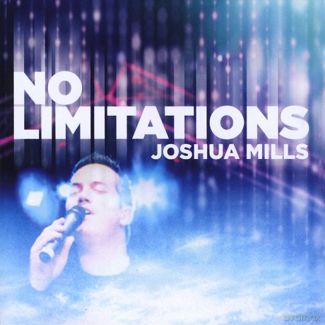 Joshua Mills: No Limitations [CD]