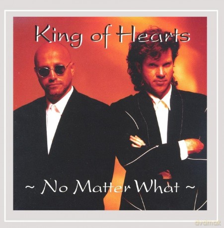 King of Hearts: No Matter What [CD]