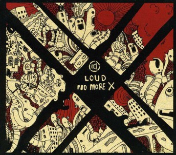 Loud: No More X [CD]