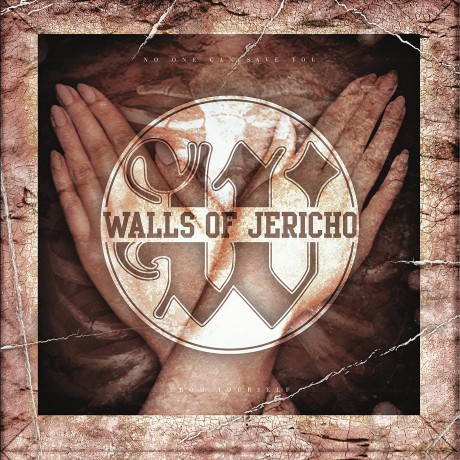 Walls of Jericho: No One Can Save You From Yourself [CD]