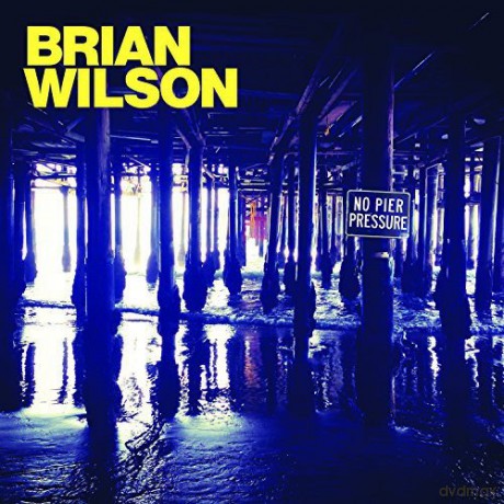 Brian Wilson: No Pier Pressure [CD]