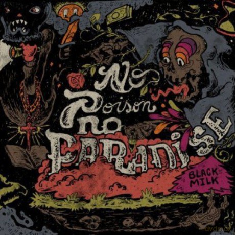 Black Milk: No Poison No Paradise [CD]